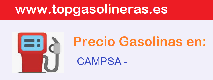 Precios gasolina en CAMPSA - setenil-de-las-bodegas